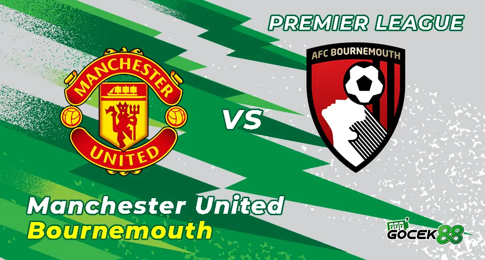 Manchester United vs Bournemouth - Premier League