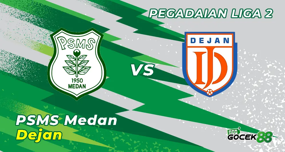 PSMS Medan vs Dejan - Pegadaian Liga 2