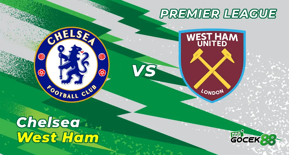 Chelsea vs West Ham - Premier League