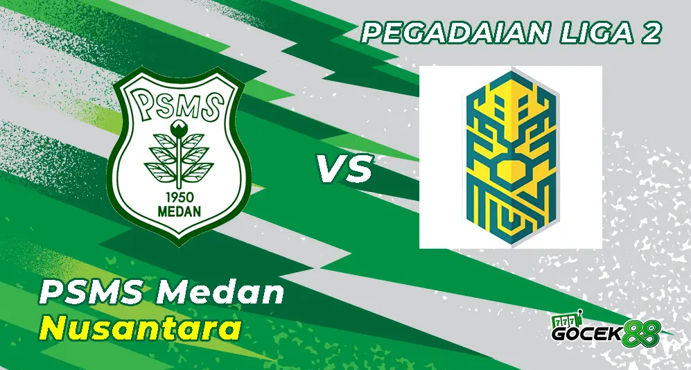 PSMS Medan vs Nusantara - Pegadaian Liga 2